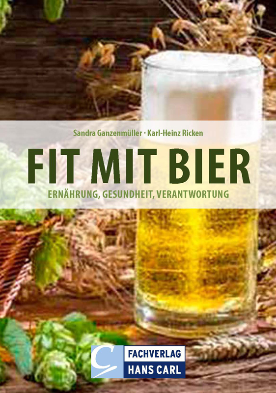 Fit mit Bier - Ernährung, Gesundheit, Verantwortung